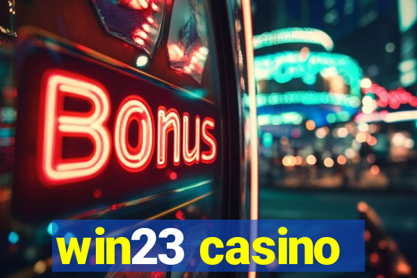 win23 casino